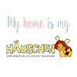 der Blog My home is my Häuschen